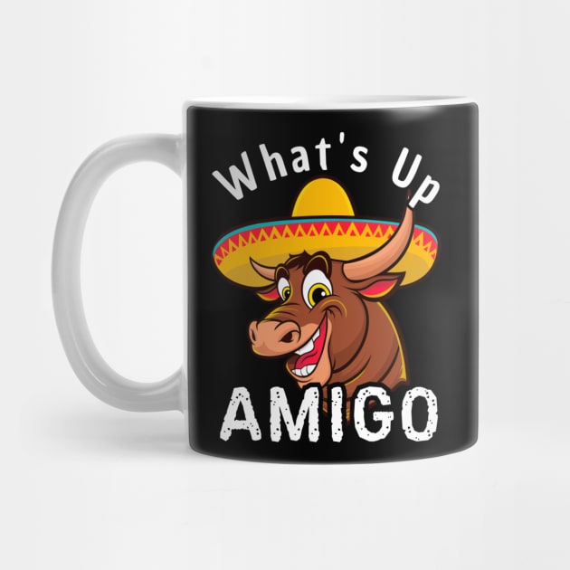 What's Up Amigo Bull by Via Lactea Design